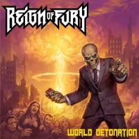 Purchase Reign Of Fury - World Detonation