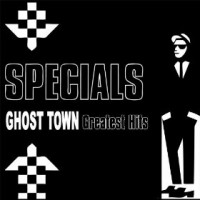 Purchase The Specials - Ghost Town - Greatest Hits