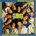 Buy The Kelly Family - Honest Workers Mp3 Download