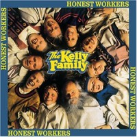 Purchase The Kelly Family - Honest Workers
