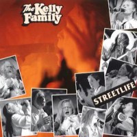 Purchase The Kelly Family - Streetlife