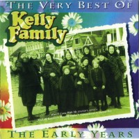 Purchase The Kelly Family - The Very Best Of The Early Years (Vinyl)