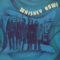 Purchase Whiskey Howl - Whiskey Howl (Vinyl)