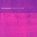 Buy Phil Manzanera - The Music 1972-2008 CD1 Mp3 Download