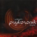 Buy Psykosonik - Unlearn (MCD) Mp3 Download