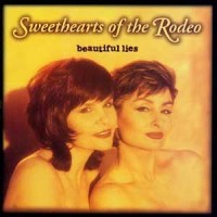 Purchase Sweethearts Of The Rodeo - Beautiful Lies
