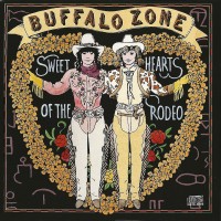 Purchase Sweethearts Of The Rodeo - Buffalo Zone