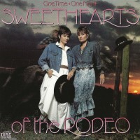 Purchase Sweethearts Of The Rodeo - One Time, One Night