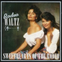 Purchase Sweethearts Of The Rodeo - Rodeo Waltz
