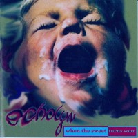 Purchase Echolyn - When The Sweet Turns Sour