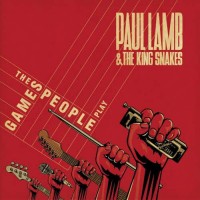 Purchase Paul Lamb & Kingsnakes - Games People Play