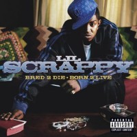 Purchase Lil' Scrappy - Bred 2 Die Born 2 Live
