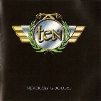 Purchase Ten - Never Say Goodbye CD1