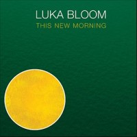 Purchase Luka Bloom - This New Morning