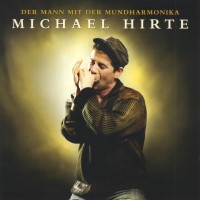 Purchase Michael Hirte - Der Mann Mit Der Mundharmonika