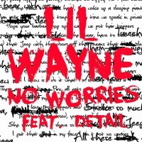 Purchase Lil Wayne - No Worries (Edited Version) (CDS)