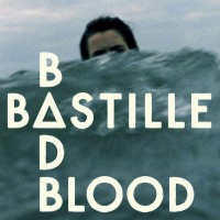 Purchase Bastille - Bad Blood (EP)