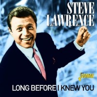 Purchase Steve Lawrence - Long Before I Knew You