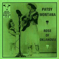 Purchase Patsy Montana - Rose Of Oklahoma (Remastered 2008)