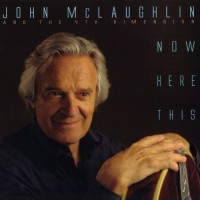 Purchase John Mclaughlin - Now Here This