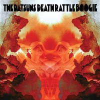 Purchase The Datsuns - Death Rattle Boogie