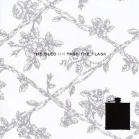 Purchase The Bled - Pass The Flask (Reissue 2007)