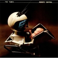 Purchase The Tubes - Remote Control(Remastered 2007)