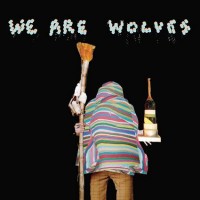 Purchase We Are Wolves - Non-Stop Je Te Plie En DeuX