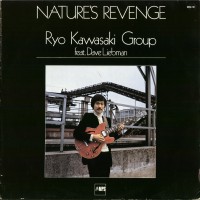 Purchase Ryo Kawasaki Group - Nature's Revenge (With Dave Liebman)