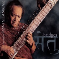 Purchase Ravi Shankar - Bridges The Best Of Ravi Shankar