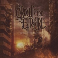 Purchase Crown The Empire - Makeshift Chemistry (CDS)