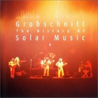 Purchase Grobschnitt - Die Grobschnitt Story 3 - History Of Solar Music 4 CD1