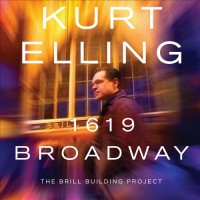 Purchase Kurt Elling - 1619 Broadway (The Brill Building Project)