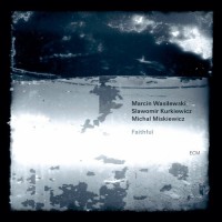 Purchase Marcin Wasilewski Trio - Faithful