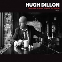 Purchase Hugh Dillon - Works Well With Others