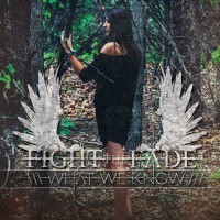 Purchase Fight The Fade - What We Know (EP)
