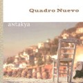 Buy Quadro Nuevo - Antakya Mp3 Download