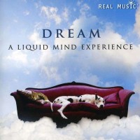 Purchase Liquid Mind - Dream: A Liquid Mind Experience
