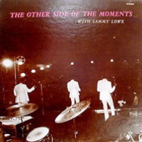 Purchase the moments - A Moment With The Moments / The Other Side Of The Moments (Vinyl)