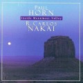 Buy Paul Horn - Inside Monument Valley (With R. Carlos Nakai) Mp3 Download