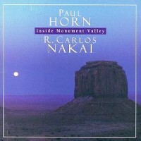 Purchase Paul Horn - Inside Monument Valley (With R. Carlos Nakai)