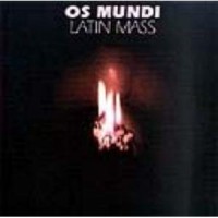 Purchase Os Mundi - Latin Mass (Vinyl)