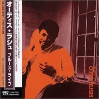 Purchase Otis Rush - Blues Llive (Japan Edition) (Remastered 1994)