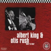Purchase Otis Rush - Door To Door (With Albert King) (Vinyl)