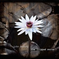 Purchase John Wesley - The Lilypad Suite (Limited Edition)