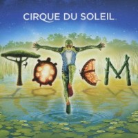Purchase Cirque Du Soleil - Totem