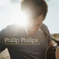 Buy Phillip Phillips - The World From The Side Of The Moon Mp3 Download