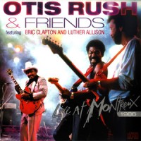 Purchase Otis Rush - Live At Montreaux (1986)