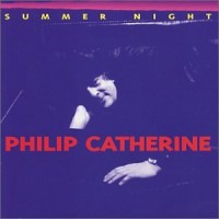 Purchase Philip Catherine - Summer Night