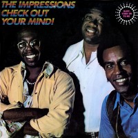 Purchase The Impressions - Check Out Your Mind (Vinyl)